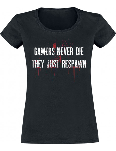 Gamers Never Die T-shirt Femme noir