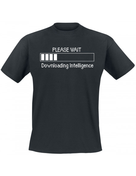 Please Wait - Downloading Intelligence T-shirt noir