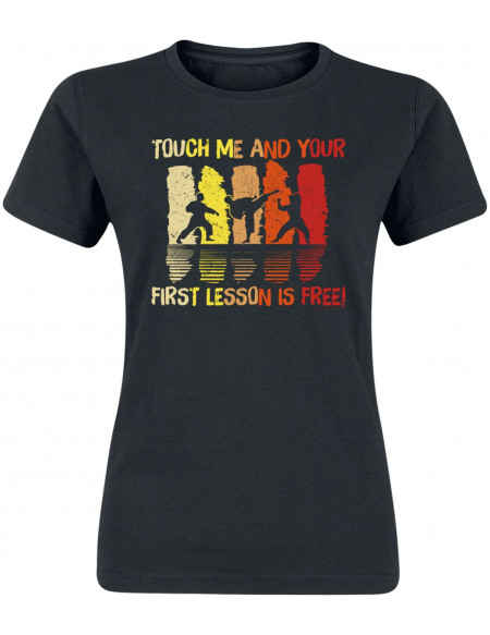Touch Me And Your First Lesson Is Free! T-shirt Femme noir